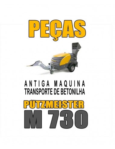 PEÇAS E ACESSORIOS PARA PUTZMEISTER M730